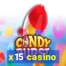 x15 casino